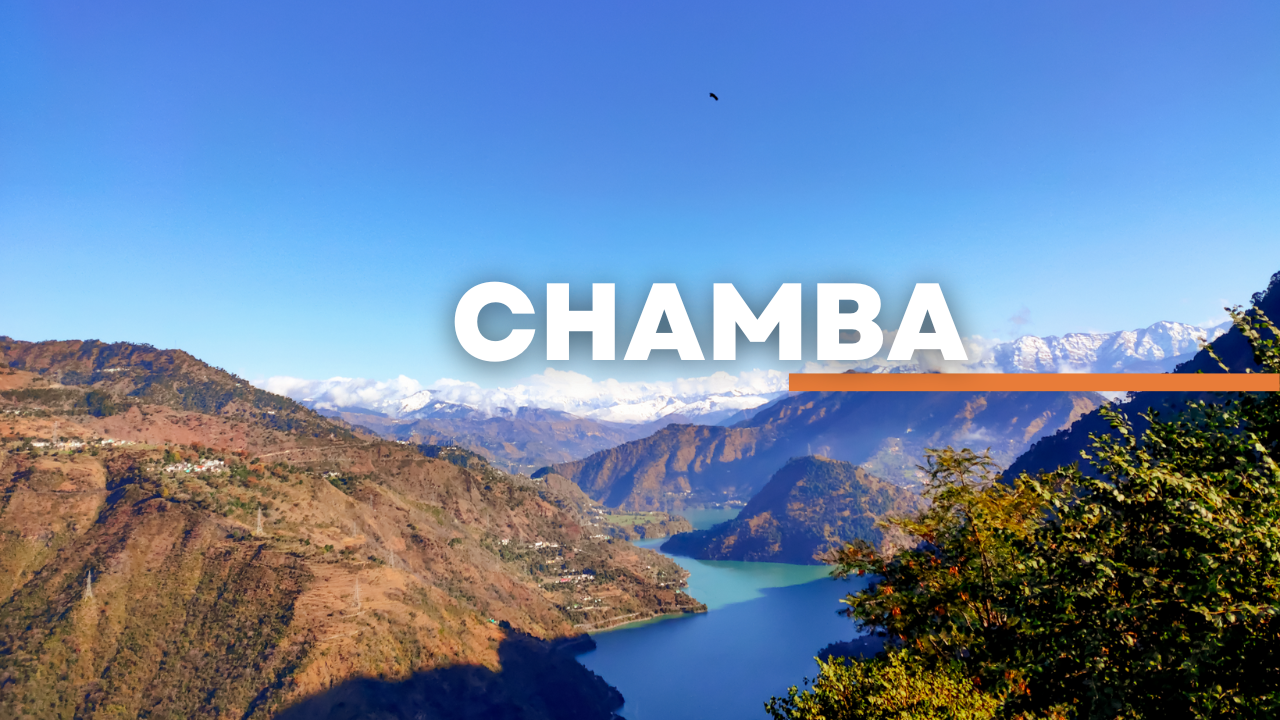 places to visit in chamba