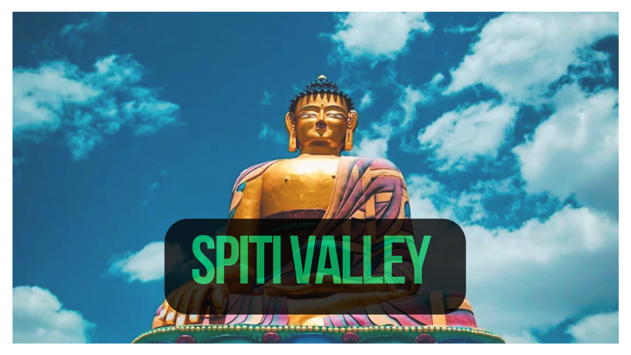 places to visit in spiti valley